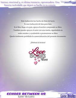 Esta traducción fue hecha sin fines de lucro. 
Es una traducción de fans para fans. 
Si el libro llega a tu país, apo