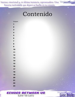  
Contenido 
 
Sinopsis 
1 
2 
3 
4 
5 
6 
7 
8 
9 
10 
11 
12 
13 
14 
15 
16 
17 
18 
19 
20 
21 
22 
23 
