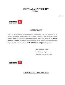 CHITKARA UNIVERSITY 
PUNJAB 
 
 
 
1| P a g e 
 
 
 
 
  
 
CERTIFICATE 
 
This is to be certified that the project entitled
