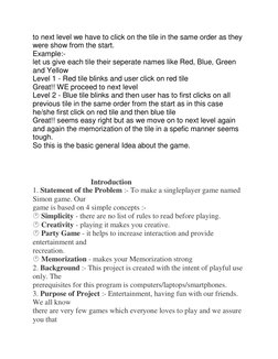 to next level we have to click on the tile in the same order as they 
were show from the start. 
Example:- 
let us give each