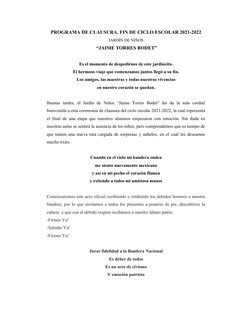 PROGRAMA DE CLAUSURA. FIN DE CICLO ESCOLAR 2021-2022
JARDÍN DE NIÑOS
 “JAIME TORRES BODET”
Es el momento de despedirnos de es