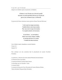 Es por ello  que el la docente ____________________________________________
dirigirá con el debido respeto el juramento a la