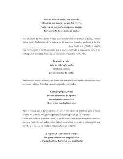 Hoy me miro al espejo y soy pequeño
Me miran mis padres y no pueden creerlo
Junto con mi maestra hemos puesto empeño
Para que