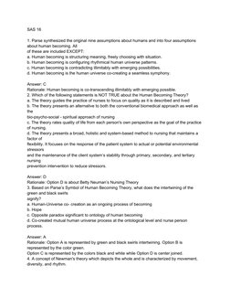 SAS 16
1. Parse synthesized the original nine assumptions about humans and into four assumptions 
about human becoming. All
o