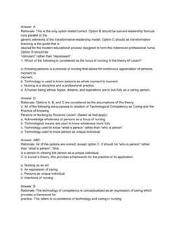 Answer: A
Rationale: This is the only option stated correct. Option B should be servant-leadership formula 
runs parallel to
