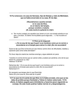 _____________________________________________________________________
10 Fui entonces a la casa de Semaías, hijo de Delaías y