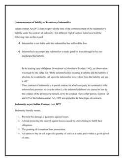Commencement of liability of Promissory/Indemnifier 
Indian contract Act,1872 does not provide the time of the commencement o