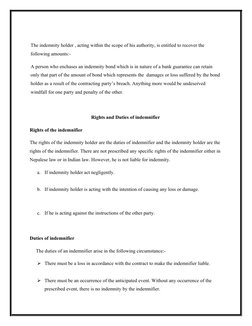 The indemnity holder , acting within the scope of his authority, is entitled to recover the 
following amounts:-
A person who