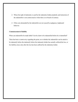 Where the right of indemnity is used by the indemnity holder prudently and instruction of
the indemnifier is not contravened