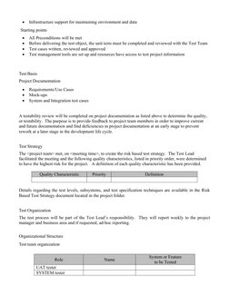 
Infrastructure support for maintaining environment and data
Starting points

All Preconditions will be met 

Before deliv