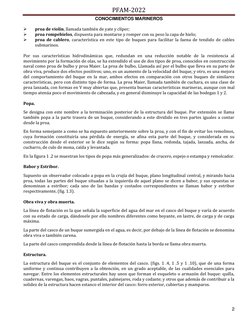 PFAM-2022 
CONOCIMIENTOS MARINEROS 
2 
➢ 
proa de violín, llamada también de yate y clíper; 
➢ 
proa rompehielos, dispuesta p