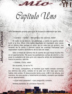 . 
 
 
ERA demasiado pronto para que él tuviera la televisión tan alta. 
  
—¡Landry! —Grité—. ¡Recuerda a los v