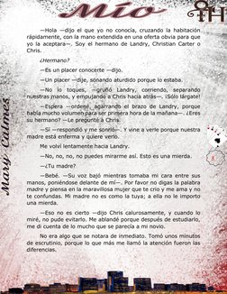 —Hola —dijo el que yo no conocía, cruzando la habitación 
rápidamente, con la mano extendida en una oferta obvia para que