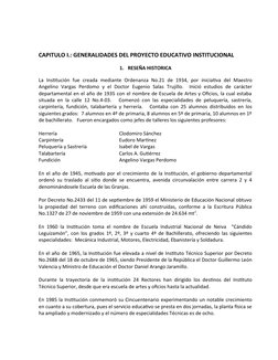 CAPITULO I.: GENERALIDADES DEL PROYECTO EDUCATIVO INSTITUCIONAL
1. RESEÑA HISTORICA
La Institución fue creada mediante Ordena