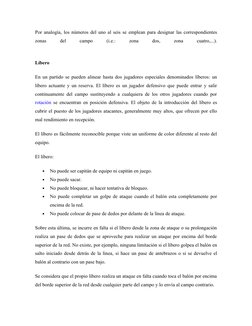 Por analogía, los números del uno al seis se emplean para designar las correspondientes 
zonas 
del
 
campo
 
(i.e.:
 
zona