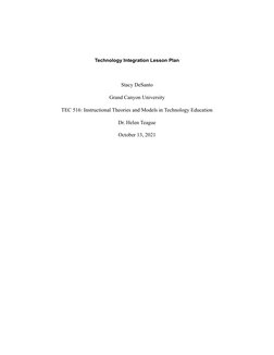 Technology Integration Lesson Plan
Stacy DeSanto
Grand Canyon University
TEC 516: Instructional Theories and Models in Techno