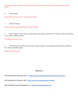 the energy possessed by a body by virtue of its position relative to others, stresses within itself, electric charge, and oth