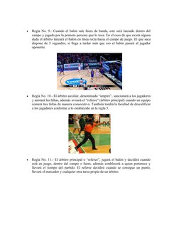 
Regla No. 9.- Cuando el balón sale fuera de banda, este será lanzado dentro del
campo y jugado por la primera persona que l