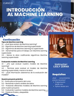 INTRODUCCIÓN                  
 AL MACHINE LEARNING
CURSO 3
Continuación
Instructor:
LESLY ZERNA
Requisitos
Programación
desd