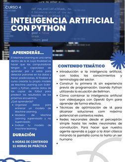 INTELIGENCIA ARTIFICIAL
CON PYTHON
CURSO 4
Introducción a la inteligencia artificial,
con 
todos 
los 
conocimientos 
y
termi