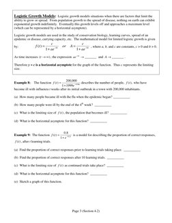 Page 3 (Section 4.2) 
Logistic Growth Models:  Logistic growth models situations when there are factors that limit the 
abili