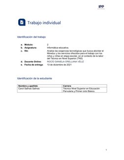 Trabajo individual
Identificación del trabajo
a.
Módulo:
2
b. Asignatura:
Informática educativa.
c.
RA:
Analiza las exigencia