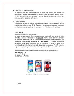MAYORISTA Y MINORISTA:
Se  realiza  una  red  de  distribución  de  más  de  200,00  mil  puntos  de
distribución. Donde mil