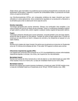 Óxido nitroso, gas invernadero muy poderoso que se produce principalmente a través del uso de 
fertilizantes comerciales y or