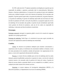 En 1983, cada una de las 75 empresas operadoras era dirigida por un gerente que era
responsable de pérdidas y ganancias, gest
