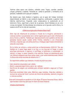 ilustran  cómo  opera  una  atadura,  viéndola  como:  Yugos,  cuerdas,  pesadas
cargas, grilletes y cadenas. Teniendo en  co