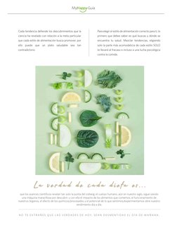 Cada tendencia defiende los descubrimientos que la 
ciencia ha revelado con relación a la meta particular 
que cada estilo de