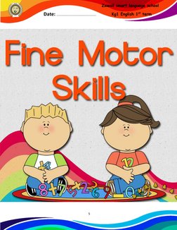  
5 
 
Zewail smart language school 
Kg1 English 1st term 
Date: ……………………………………………… 
 
 
 
