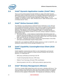 Software Components Overview 
 
 
10  
Intel Confidential  
 
 
2.6 
Intel® Dynamic Application Loader (Intel® DAL) 
This i