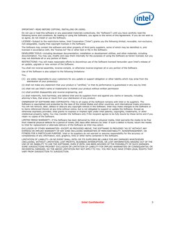 Intel Confidential 
3 
 
IMPORTANT—READ BEFORE COPYING, INSTALLING OR USING.  
Do not use or load this software or