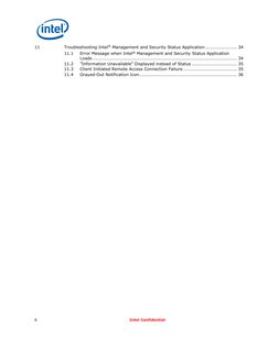 6  
Intel Confidential  
 
 
11 
Troubleshooting Intel® Management and Security Status Application ..................