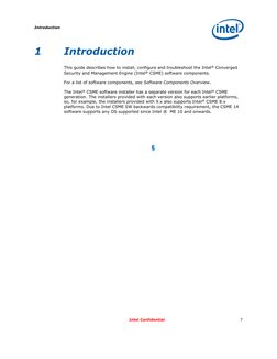 Introduction 
 
 
 
Intel Confidential 
7 
 
1 
Introduction 
This guide describes how to install, configure and troublesho