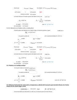Puesto que:
Se compara:
0.57 cm2/m
<
4.74 cm2/m
Ok!!!
Entonces se toma:
0.57 cm2/m
La tensión directa en el borde superior de
