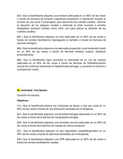 4.3.- Que la beneficiaria adquiera una emisión adecuada en un 80% de las veces
a través de técnicas de fonación inspiratoria