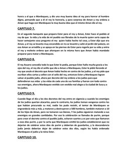 honra a el que a Mardoqueo, y dio una muy buena idea al rey para honrar al hombre
digno, pensando que a él el rey lo honraría