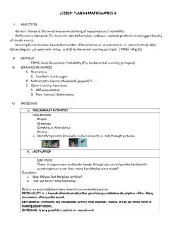 LESSON PLAN IN MATHEMATICS 8
I.
OBJECTIVES:
Content Standard: Demonstrates understanding of key concepts of probability.
Per