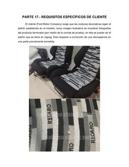 PARTE 17.- REQUISITOS ESPECÍFICOS DE CLIENTE 
El cliente (Ford Motor Company) exige que las costuras decorativas sigan el
pat