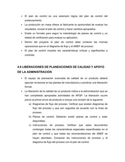 •
El  plan  de  control  es  una  extensión  lógica  del  plan  de  control  del
prelanzamiento.
•
La producción en masa ofre