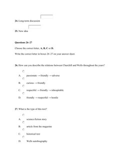 24. Long-term discussion 
25. New idea 
 
Questions 26–27
Choose the correct letter, A, B, C or D. 
Write the correct letter