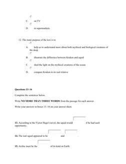 C.
on TV
D.
in supermarkets
12. The main purpose of the text is to: 
A.
help us to understand more about both mythical and bi