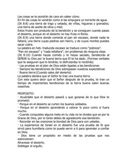 Las cosas se te pondrán de cara sin saber cómo. 
En fin las cosas te vendrán como si las empujara un torrente de agua. 
(Dt 8