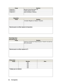 Cargo 
Nombre 
Integrante 1 
Marcela Cortes Sanmiguel (R)  
Integrante 2 
Yulieth Vasquez Charris 
Integrante 3 
Jesú