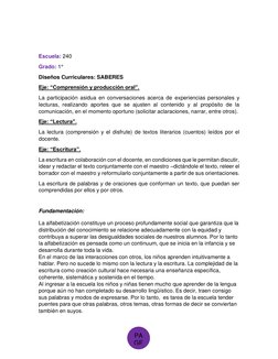 PA
GE    
\* 
ME
 
 
Escuela: 240 
Grado: 1° 
Diseños Curriculares: SABERES  
Eje: “Comprensión y producción oral”. 
La p