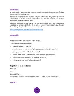 PA
GE    
\* 
ME
Actividad 2: 
A continuación la docente les pregunta: ¿qué historia de piratas conocen? ¿Les 
gustan las