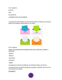 PA
GE    
\* 
ME
En el cuaderno: 
HOY ES: 
SOY: 
EL DÍA ESTA: 
JUGAMOS CON LAS PALABRAS. 
 
La docente les hará entrega a