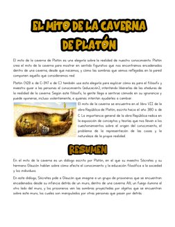 El mito de la caverna 
El mito de la caverna se encuentra en el libro VII de la 
obra República de Platón, escrita hacia el a